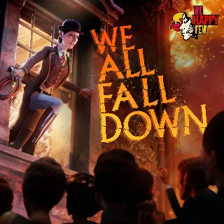 Купить We Happy Few - We All Fall Down | PC | На любой аккаунт