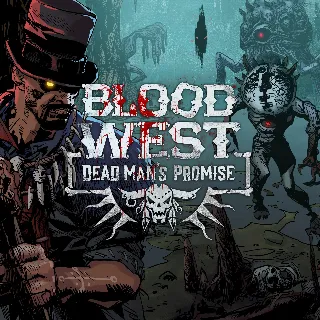 Купить Blood West: Dead Man’s Promise | XBOX+PC | На любой аккаунт
