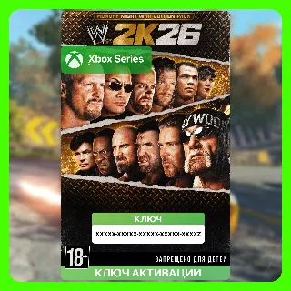Купить Ключ | WWE 2K26: Monday Night War Edition Pack (XBOX) DLC