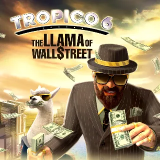 Купить Tropico 6 - The Llama of Wall Street | PC | На любой аккаунт