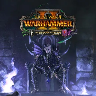 Купить Total War: WARHAMMER II - The Shadow  The Blade | PC | На любой аккаунт