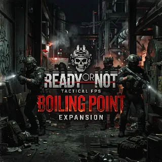 Купить Ready or Not - Boiling Point DLC (Steam Ключ)