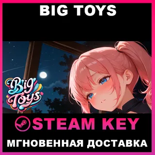 Купить STEAM KEY - BIG TOYS (18+) - [РФ + REGION FREE/GLOBAL] - Автодоставка