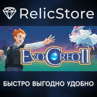 Купить EvoCreo 2 - STEAM GIFT РОССИЯ