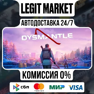 Купить DYSMANTLE / Steam АВТО / РУ + МИР
