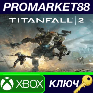 Купить Titanfall 2 XBOX One / Xbox Series X|S КЛЮЧ GLOBAL