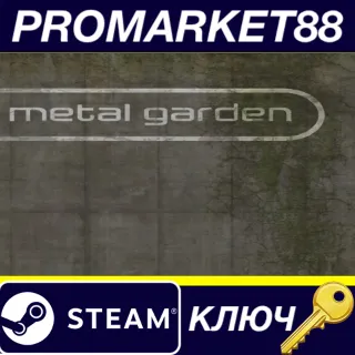 Купить Metal Garden Steam КЛЮЧ GLOBAL