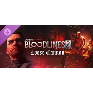 Купить Vampire: The Masquerade® - Bloodlines™ 2 - Loose Cannon steam Россия\МИР дополнение