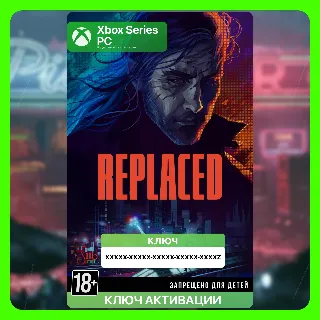 Купить Ключ | REPLACED (XBOX + PC)