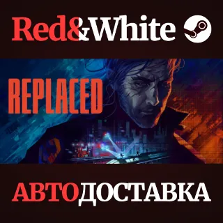Купить REPLACED * STEAM RU*KZ*UA*СНГ 🔥 АВТОДОСТАВКА
