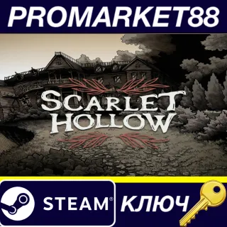 Купить Scarlet Hollow Steam КЛЮЧ GLOBAL