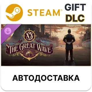 Купить Victoria 3 The Great Wave - Expansion Steam DLC