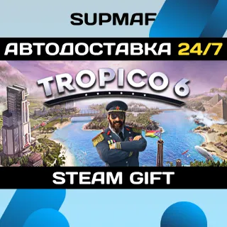 Купить Tropico 6 | STEAM GIFT | RU・KZ・UA・BY・CIS
