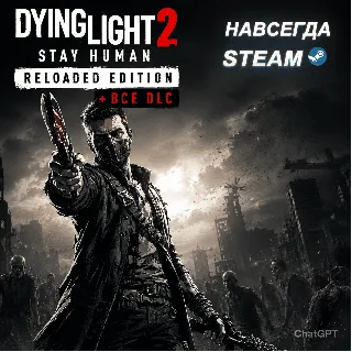 Купить Dying Light 2 Stay Human: Reloaded Edition + DLC | МНОГО ДРУГИХ ИГР | ОФФЛАЙН АККАУНТ