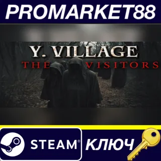Купить Y. Village - The Visitors Steam КЛЮЧ GLOBAL