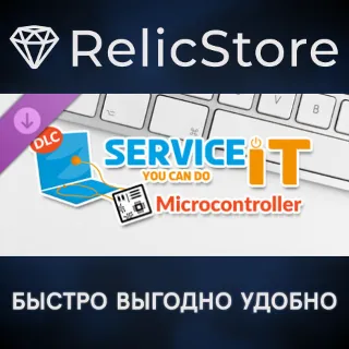 Купить ServiceIT: Microcontroller DLC - STEAM GIFT РОССИЯ