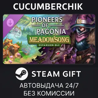 Купить Pioneers of Pagonia - Meadowsong ✅ STEAM GIFT AUTO ✅ RU+МИР