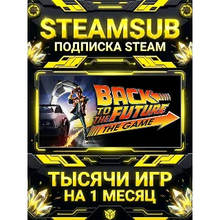 Купить Back to the Future: Ep 1 - It's About Time + тысячи оффлайн игр — STEAMSUB подписка S