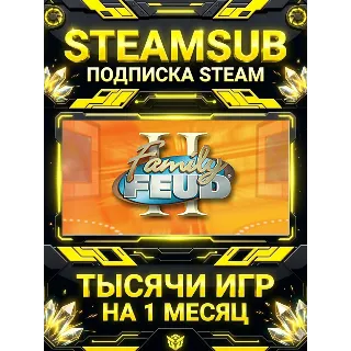 Купить Family Feud II + тысячи оффлайн игр — STEAMSUB подписка Steam на 1 месяц (30 дней)