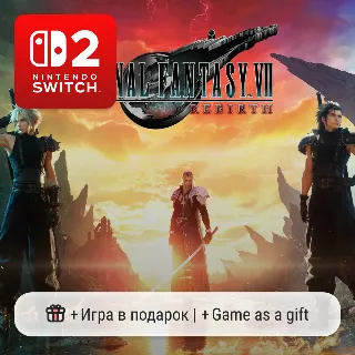 Купить Final Fantasy VII Rebirth | Nintendo Switch 2