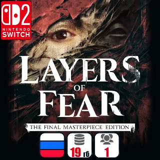 Купить Layers of Fear: The Final Masterpiece Edition | Nintendo Switch 2