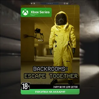 Купить 🎮 Backrooms: Escape Together (Xbox)