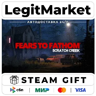 Купить Fears to Fathom - Scratch Creek / Steam АВТО / РУ + МИР