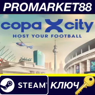 Купить COPA CITY Steam КЛЮЧ EU+US