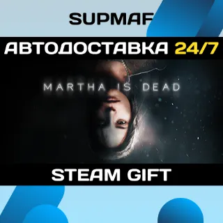 Купить Martha Is Dead | STEAM GIFT | RU・KZ・UA・BY・CIS