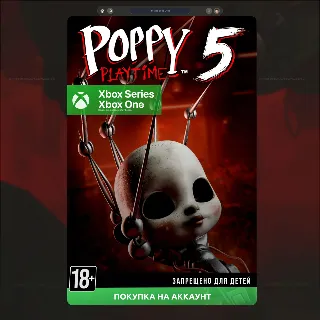 Купить Poppy Playtime: Chapter 5 (Xbox) 🎮