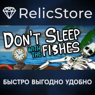 Купить Don't Sleep With The Fishes - STEAM GIFT РОССИЯ