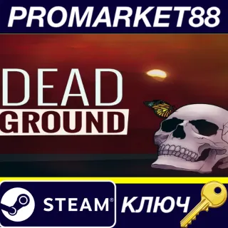 Купить Dead Ground Steam КЛЮЧ GLOBAL