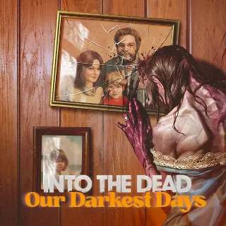 Купить Into the Dead: Our Darkest Days [Steam] Офлайн, Без Guard