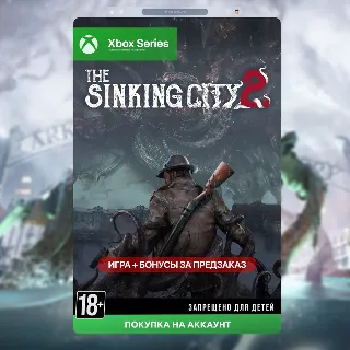 Купить The Sinking City 2 (XBOX) 🎮