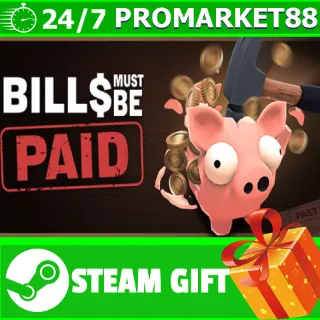 Купить ️ВСЕ СТРАНЫ+РОССИЯ Bills Must Be Paid STEAM GIFT