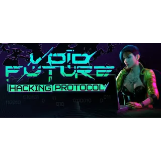 Купить 🔑 Void Future: Hacking Protocol Steam Key GLOBAL 🌐