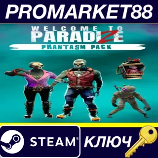 Купить Welcome to ParadiZe - Phantasm Cosmetic Pack DLC Steam КЛЮЧ