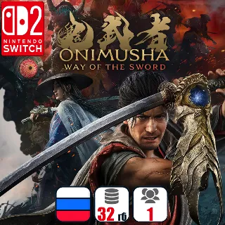 Купить Onimusha: Way of the Sword | Nintendo Switch 2
