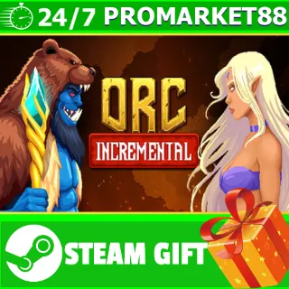 Купить ️ВСЕ СТРАНЫ+РОССИЯ Orc Incremental STEAM GIFT