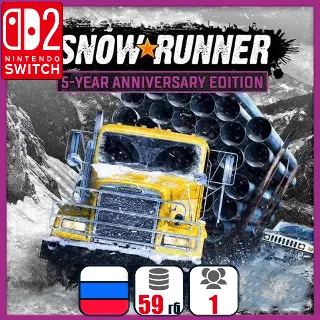 Купить SnowRunner Anniversary 5-year (ВСЕ СЕЗОНЫ!) | Nintendo Switch 2