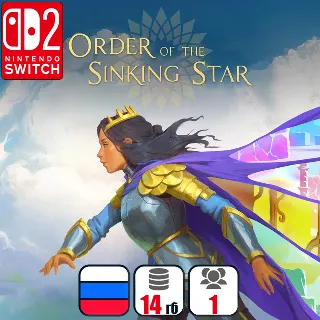 Купить Order of the Sinking Star | Nintendo Switch 2