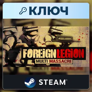 Купить Foreign Legion: Multi Massacre | Steam | Ключ | Весь мир