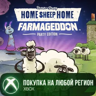 Home Sheep Home: Farmageddon Party Edition XBOX На Любой Регион - irongamers.ru