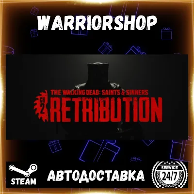 The Walking Dead: Saints & Sinners - Chapter 2: Retribution Стим STEAM GIFT АВТО 24/7 - irongamers.ru