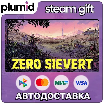 ZERO Sievert Steam Gift / Россия + МИР / АВТО - irongamers.ru