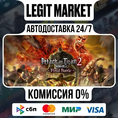 Attack on Titan 2: Final Battle / Steam АВТО / РУ + МИР - irongamers.ru