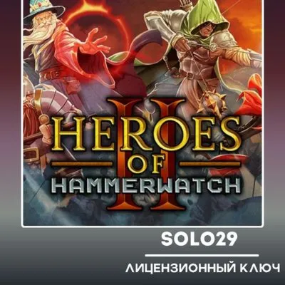 Heroes of Hammerwatch II Steam Ключ Россия + Все Страны - irongamers.ru
