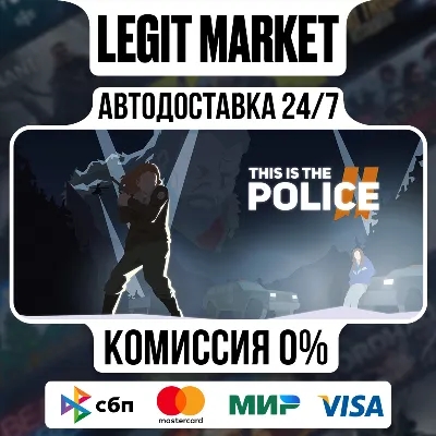 This Is the Police 2 / Steam АВТО / РУ + МИР - irongamers.ru
