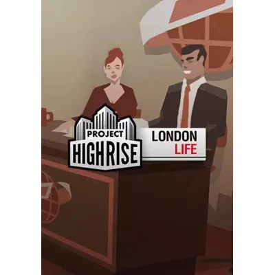 Project Highrise: London Life (Steam/RU+CIS) - irongamers.ru