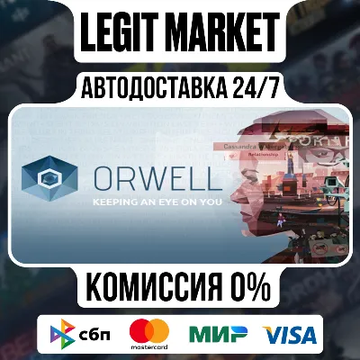 Orwell: Keeping an Eye On You / Steam АВТО / РУ + МИР - irongamers.ru
